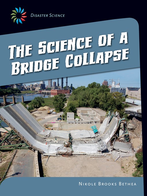 Title details for The Science of a Bridge Collapse by Nikole Brooks Bethea - Available